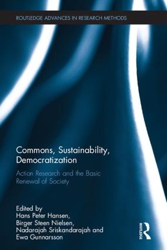 Бумажная книга «Commons, Sustainability, Democratization: Action Research and the Basic Renewal of Society» - фото №1