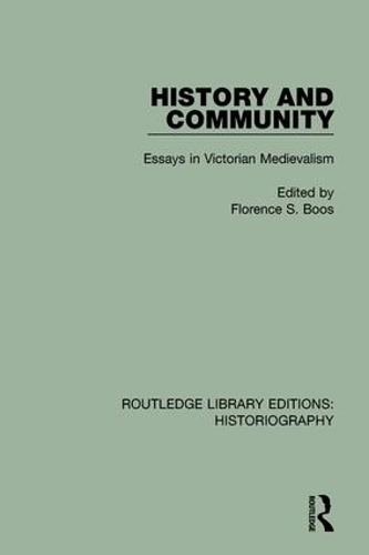 Паперова книга «History and Community: Essays in Victorian Medievalism» - фото №1