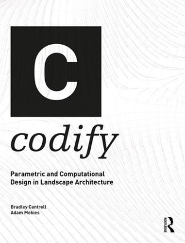 [object Object] «Codify: Parametric and Computational Design in Landscape Architecture» - фото №1