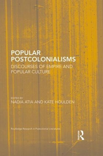 Бумажная книга «Popular Postcolonialisms: Discourses of Empire and Popular Culture» - фото №1