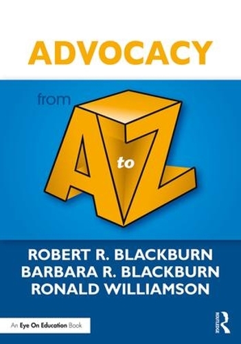 Паперова книга «Advocacy from A to Z», авторів Барбара Р. Блекберн, Роберт Блекберн, Рональд Вільямсон - фото №1