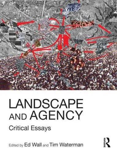 Бумажная книга «Landscape and Agency: Critical Essays» - фото №1