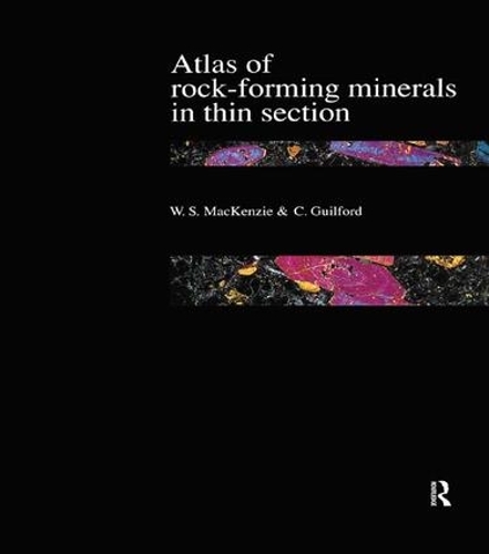 Паперова книга «Atlas of the Rock-Forming Minerals in Thin Section», авторів К. Гілфорд, В.С. Маккензі - фото №1