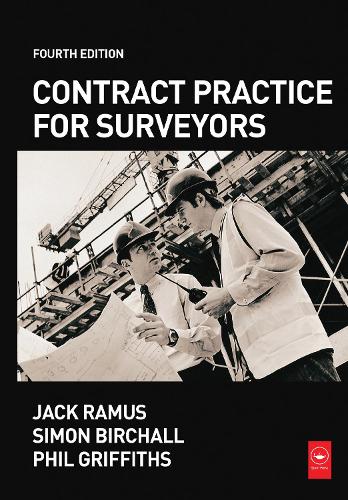 Паперова книга «Contract Practice for Surveyors», авторів Джек Рамус, Філ Гріффітс, Саймон Бірхолл - фото №1