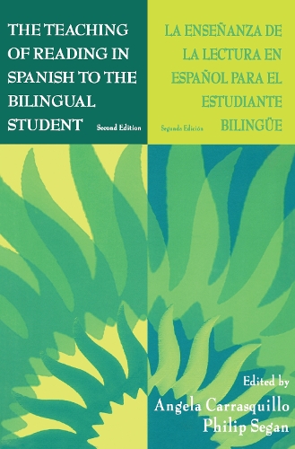 Бумажная книга «The Teaching of Reading in Spanish to the Bilingual Student: La Enseñanza de la Lectura en Español Para El Estudiante Bilingüe» - фото №1