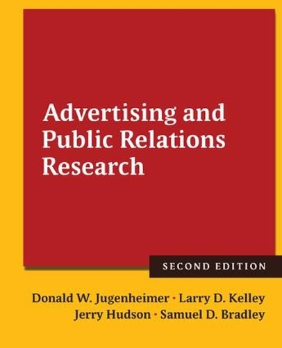 Паперова книга «Advertising and Public Relations Research», авторів Дональд В. Югенхаймер, Джеррі Хадсон, Ларрі Д. Келлі, Семюель Бредлі - фото №1