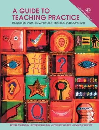 Паперова книга «A Guide to Teaching Practice: 5th Edition», авторів Домінік Вайс, Кіт Моррісон, Лоуренс Маніон, Луї Коен - фото №1