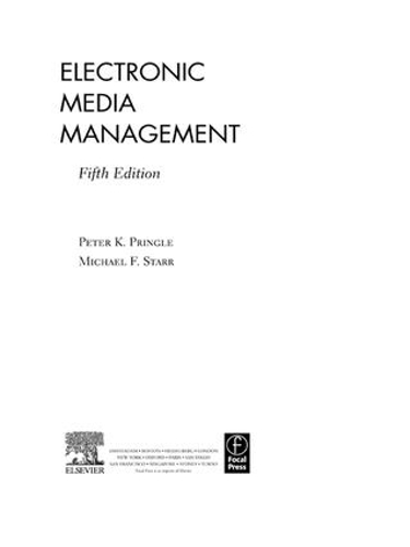 Паперова книга «Electronic Media Management, Revised», авторів Майкл Ф. Старр, Пітер Прінгл - фото №1