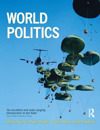 Бумажная книга «World Politics: International Relations and Globalisation in the 21st Century», авторов Джеффри Хейнс, Ллойд Петтифорд, Питер Хаф, Шахин Малик - фото №1