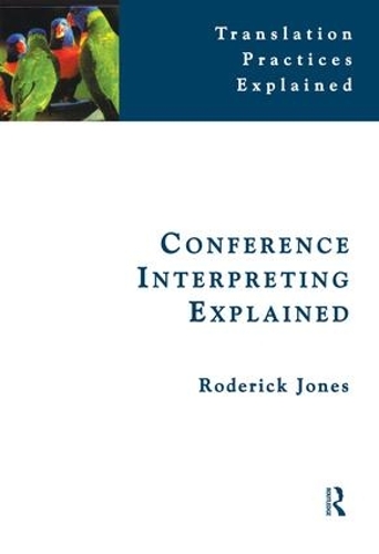[object Object] «Conference Interpreting Explained», автор Родерік Джонс - фото №1