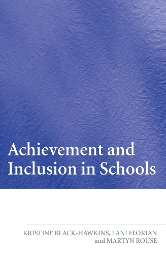 Бумажная книга «Achievement and Inclusion in Schools», авторов Кристин Блэк Хокинс, Кристин Блэк-Хокинс, Мартин Раус - фото №1