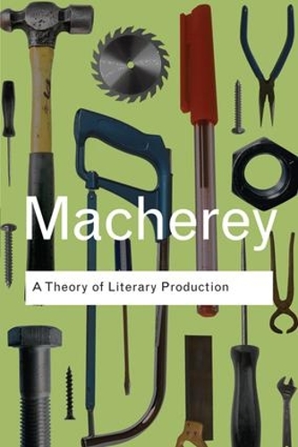 Бумажная книга «A Theory of Literary Production», автор Пьер Машери - фото №1