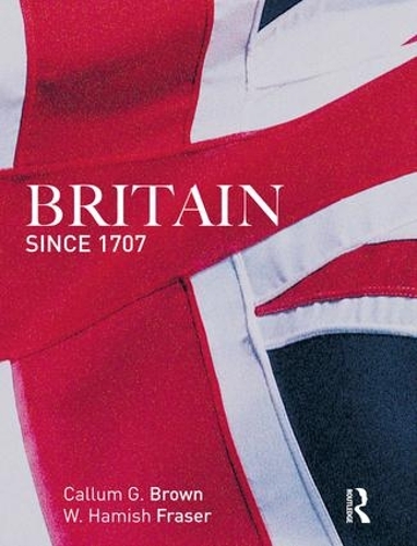 Бумажная книга «Britain Since 1707», авторов Каллум Г. Браун, Хэмиш Фрейзер - фото №1