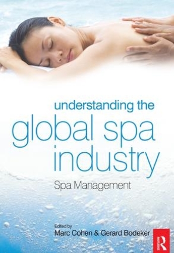 Паперова книга «Understanding the Global Spa Industry» - фото №1