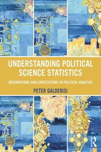 Паперова книга «Understanding Political Science Statistics: Observations and Expectations in Political Analysis», автор Пітер Гальдерізі - фото №1