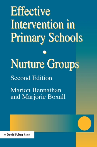 Паперова книга «Effective Intervention in Primary Schools: Nurture Groups», авторів Мейджорі Боксолл, Маріон Беннатан - фото №1