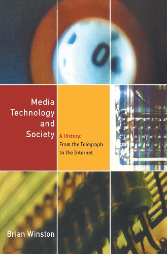 Бумажная книга «Media Technology and Society: A History From the Printing Press to the Superhighway», автор Брайан Уинстон - фото №1