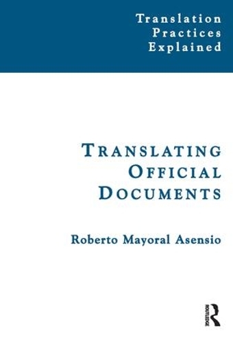 Паперова книга «Translating Official Documents», автор Роберто Майорал Асенсіо - фото №1