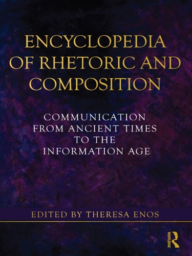 Бумажная книга «Encyclopedia of Rhetoric and Composition: Communication from Ancient Times to the Information Age» - фото №1