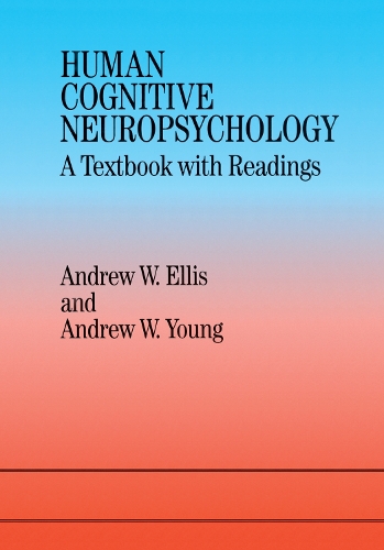 Бумажная книга «Human Cognitive Neuropsychology: A Textbook With Readings», автор Эндрю В. Эллис - фото №1