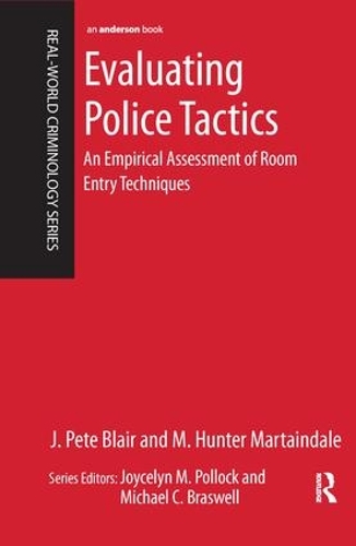 Бумажная книга «Evaluating Police Tactics: An Empirical Assessment of Room Entry Techniques», авторов Дж. Пит Блэр, М. Хантер Мартейндэйл - фото №1