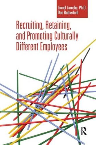 Паперова книга «Recruiting, Retaining and Promoting Culturally Different Employees», авторів Дон Резерфорд, Ліонель Ларош - фото №1