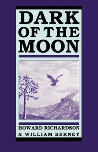 Паперова книга «Dark of the Moon», авторів Говард Річардсон, Вільям Берні - фото №1