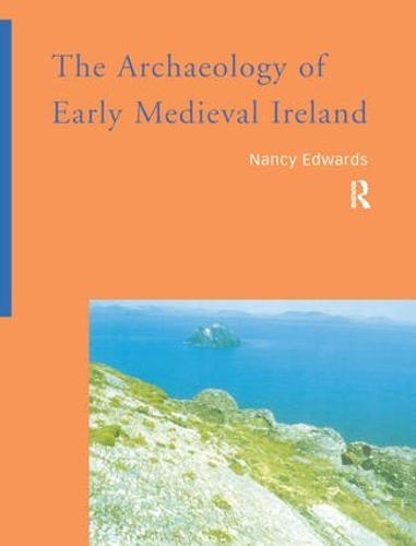 Бумажная книга «The Archaeology of Early Medieval Ireland», автор Нэнси Эдвардс - фото №1