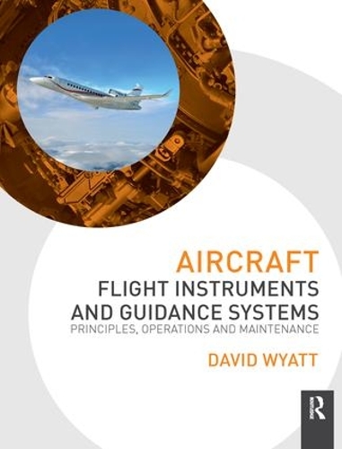 Паперова книга «Aircraft Flight Instruments and Guidance Systems: Principles, Operations and Maintenance», автор Девід Вайатт - фото №1