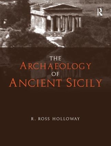 Бумажная книга «The Archaeology of Ancient Sicily», автор Р. Росс Холлоуэй - фото №1