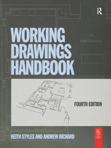 Паперова книга «Working Drawings Handbook», авторів Ендрю Бічард, Кіт Стайлз - фото №1