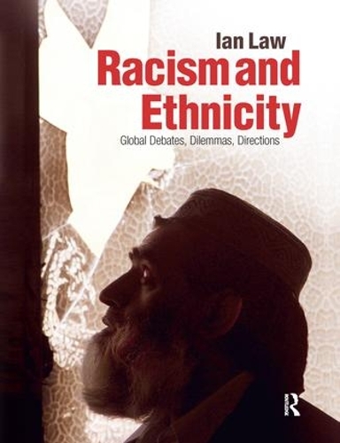 Паперова книга «Racism and Ethnicity: Global Debates, Dilemmas, Directions», автор Ієн Лоу - фото №1