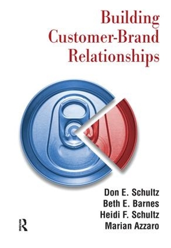 Бумажная книга «Building Customer-brand Relationships», авторов Бет Э. Барнс, Дон Э. Шульц, Хайди Ф. Шульц, Мариан Аззаро - фото №1