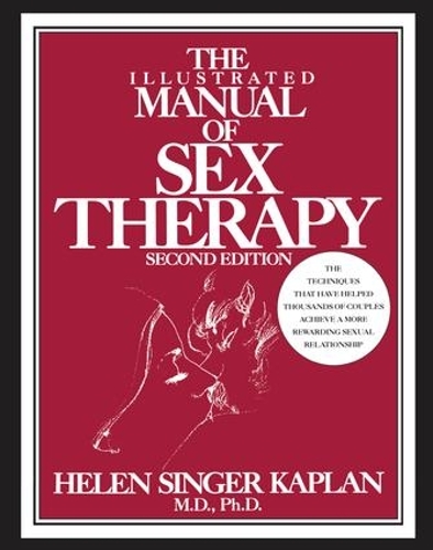 Бумажная книга «The Illustrated Manual of Sex Therapy», автор Хелен Сингер Каплан - фото №1