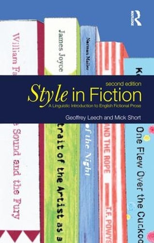 Бумажная книга «Style in Fiction: A Linguistic Introduction to English Fictional Prose», авторов Джеффри Н. Лич, Майкл Х. Шорт - фото №1