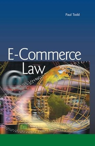 Бумажная книга «E-Commerce Law», автор Пол Тодд - фото №1