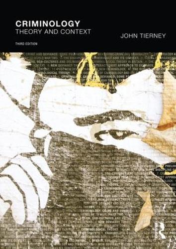 Бумажная книга «Criminology: Theory and context», авторов Джон Тирни, Мэгги О'Нил - фото №1