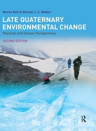 Паперова книга «Late Quaternary Environmental Change: Physical and Human Perspectives», авторів М.Дж.К. Вокер, Мартін Белл - фото №1