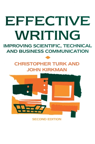 Бумажная книга «Effective Writing: Improving Scientific, Technical and Business Communication», авторов Кристофер Терк, Джон Киркман - фото №1