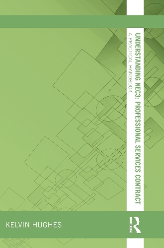 Бумажная книга «Understanding NEC3 : Professional Services Contract: A Practical Handbook», автор Кельвин Хьюз - фото №1
