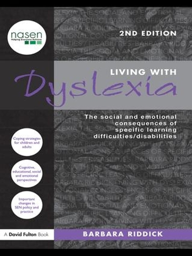 Паперова книга «Living With Dyslexia: The social and emotional consequences of specific learning difficulties/disabilities», автор Барбара Ріддік - фото №1