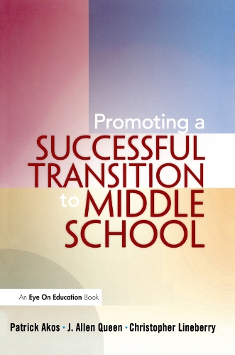 Паперова книга «Promoting a Successful Transition to Middle School», авторів Крістофер Лайнберрі, Дж. Аллен Квін, Патрік Акос - фото №1