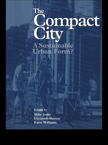 Бумажная книга «The Compact City: A Sustainable Urban Form?» - фото №1