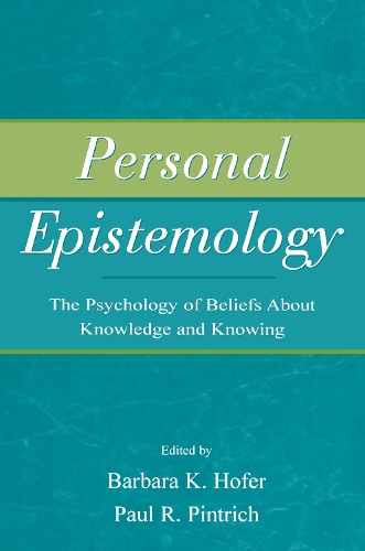 Паперова книга «Personal Epistemology: The Psychology of Beliefs About Knowledge and Knowing» - фото №1