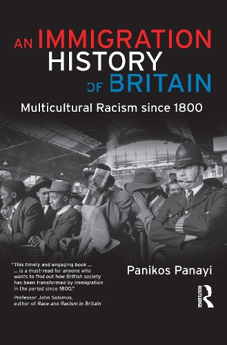 Паперова книга «An Immigration History of Britain: Multicultural Racism since 1800», автор Панікос Панайі - фото №1