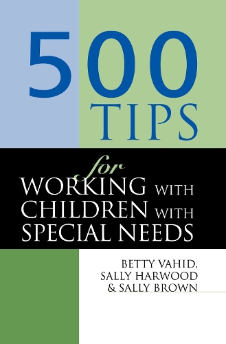 [object Object] «500 Tips for Working with Children with Special Needs», авторов Бетти Вахид, Салли Браун, Салли Харвуд - фото №1