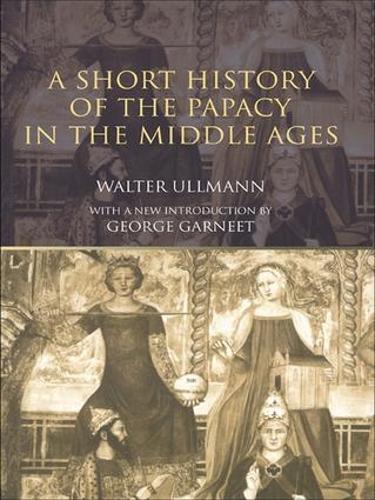 Бумажная книга «A Short History of the Papacy in the Middle Ages», автор Уолтер Ульман - фото №1
