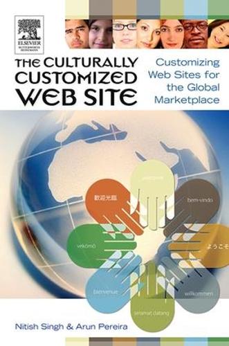 [object Object] «The Culturally Customized Web Site», авторів Арун Перейра, Нітіш Сінгх - фото №1