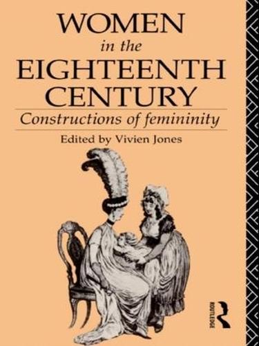 Бумажная книга «Women in the Eighteenth Century: Constructions of Femininity» - фото №1