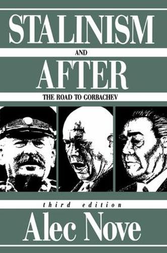 Паперова книга «Stalinism and After: The Road to Gorbachev», автор Алек Нове - фото №1